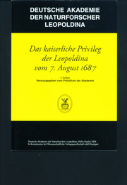 Das kaiserliche Privileg der Leopoldina vom 7.August 1687
