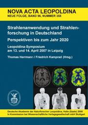 Strahlenanwendung und Strahlenforschung in Deutschland - Perspektiven bis zum Jahr 2020