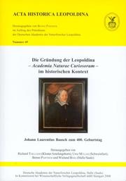 Die Gründung der Leopoldina 'Academia Naturae Curiosorum' im historischen Kontext - Cover
