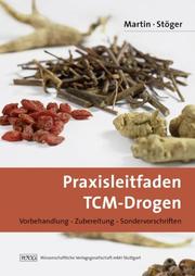 Praxisleitfaden TCM-Drogen