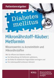Mikronährstoff-Räuber: Metformin - Diabetes mellitus