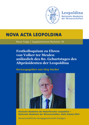 Festkolloquium zu Ehren von Volker ter Meulen anlässlich des 80.Geburtstages des Altpräsidenten der Leopoldina