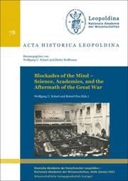 Blockades of the Mind - Science, Academies, and the Aftermath of the Great War