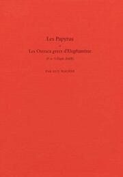 Elephantine / Les Papyrus et Les Ostraca grecs d'Elephantine (P. et O. Eleph. DAIK)
