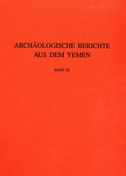 Archäologische Berichte aus dem Yemen