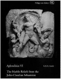 Aphrodisias / The Marble Reliefs from the Julio-Claudian Sebasteion