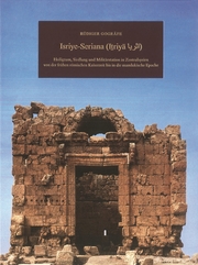 Isriye-Seriana: Heiligtum, Siedlung und Militärstation in Zentralsyrien von der - Cover