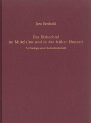 Das Elsbachtal im Mittelalter und in der frühen Neuzeit