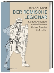 Der römische Legionär.
