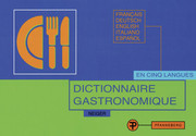 Dictionnaire Gastronomique, Frz/dt/engl/ital/span