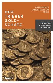 Der Trierer Goldschatz - Cover