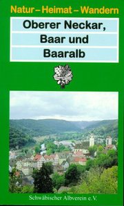 Oberer Neckar, Baar und Baaralb