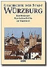 Geschichte der Stadt Würzburg / Geschichte der Stadt Würzburg