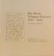 Das älteste Tübinger Ehebuch (1553-1614)