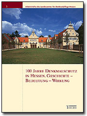 100 Jahre Denkmalschutz in Hessen