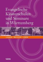 Evangelische Klosterschulen und Seminare in Württemberg