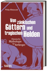 Von zänkischen Göttern und tragischen Helden - Cover