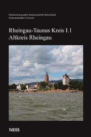 Kulturdenkmäler in Hessen: Rheingau-Taunus-Kreis I.1/I.2: Altkreis Rheingau - Cover