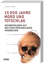15 000 Jahre Mord und Totschlag