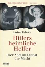 Hitlers heimliche Helfer