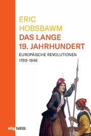 Eric Hobsbawm: Das lange 19. Jahrhundert - Abbildung 4