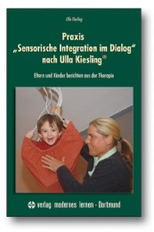 Praxis 'Sensorische Integration im Dialog' nach Ulla Kiesling