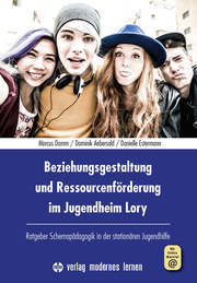 Beziehungsgestaltung und Ressourcenförderung im Jugendheim Lory - Cover