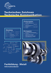 Technische Kommunikation Metall Fachbildung - Informationsband