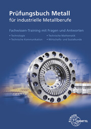 Prüfungsbuch Metall für industrielle Metallberufe - Cover