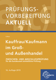 Prüfungsvorbereitung aktuell - Kauffrau/Kaufmann im Gross- und Aussenhandel