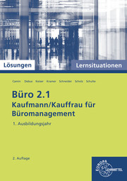Büro 2.1, Kaufmann/Kauffrau für Büromanagement, Lernsituationen mit Lösungen - Cover