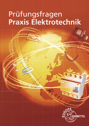 Prüfungsfragen Praxis Elektrotechnik - Cover