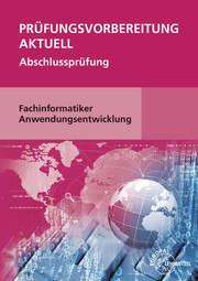 Prüfungsvorbereitung aktuell - Fachinformatiker Anwendungsentwicklung - Cover