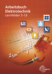 Arbeitsbuch Elektrotechnik Lernfelder 5-13 - Cover