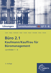 Büro 2.1 - Lernsituationen XL1 LF 1-6. Kaufmann/Kauffrau für Büromanagement - Cover