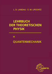 Lehrbuch der Theoretischen Physik 3