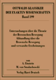 Untersuchungen über die Theorie der Brownschen Bewegung/Abhandlung über die Brownsche Bewegung und verwandte Erscheinungen