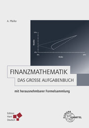 Finanzmathematik - Das große Aufgabenbuch