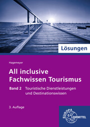 All inclusive - Fachwissen Tourismus 2