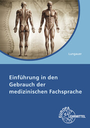 Einführung in den Gebrauch der medizinischen Fachsprache - Cover