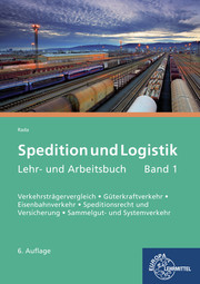 Spedition und Logistik, Lehr- und Arbeitsbuch Band 1 - Cover