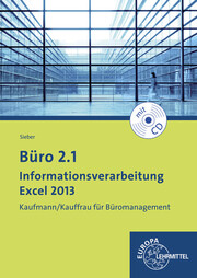 Büro 2.1 - Informationsverarbeitung Excel 2013