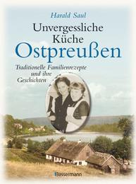 Unvergessliche Küche - Ostpreußen - Cover
