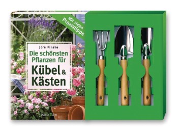 Die schönsten Pflanzen für Kübel & Kästen - Cover