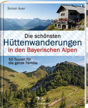 Die schönsten Hüttenwanderungen in den Bayerischen Alpen - Abbildung 3