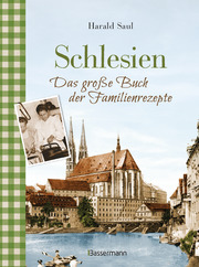 Schlesien - Das große Buch der Familienrezepte - Cover