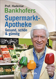 Prof. Bankhofers Supermarkt-Apotheke