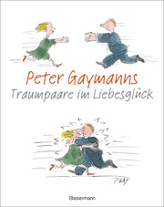 Peter Gaymanns Traumpaare im Liebesglück - Cover