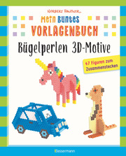Mein buntes Vorlagenbuch: Bügelperlen 3D-Motive. 47 Figuren zum Zusammenstecken - Cover