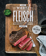 Fleisch. 80 Rezepte. Warenkunde & Techniken. Mit Grill-Spezial - Cover